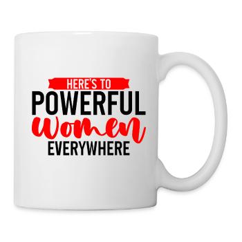 Voici pour les femmes puissantes partout 2 - Mug blanc - blanc - Droite