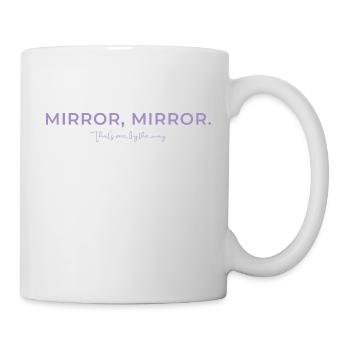 Human Design Reflektor "Mirror, Mirror." - Tasse - Weiß - Rechts