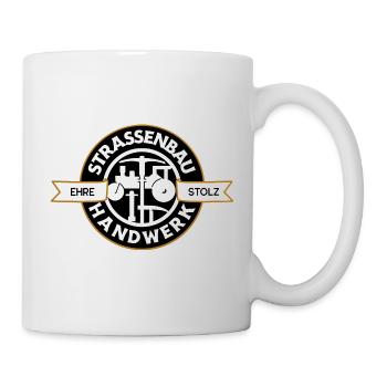 Strassenbau Handwerk Straßenbau - Tasse - Weiß - Rechts