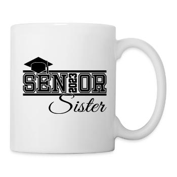 Senior 2023 Sister Proud Sister of Graduated - Mug - white - Right