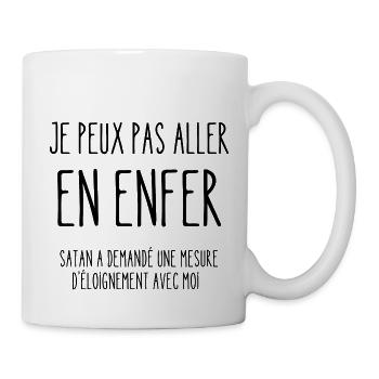 je peux pas aller en enfer - Mug blanc - blanc - Droite
