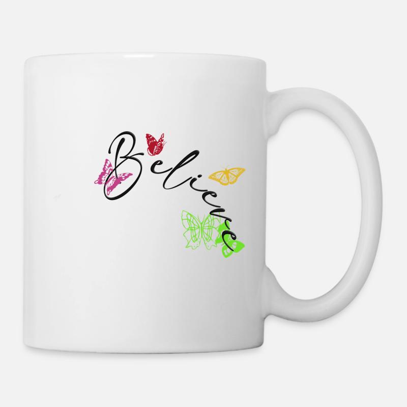 Believe - Tasse - Weiß