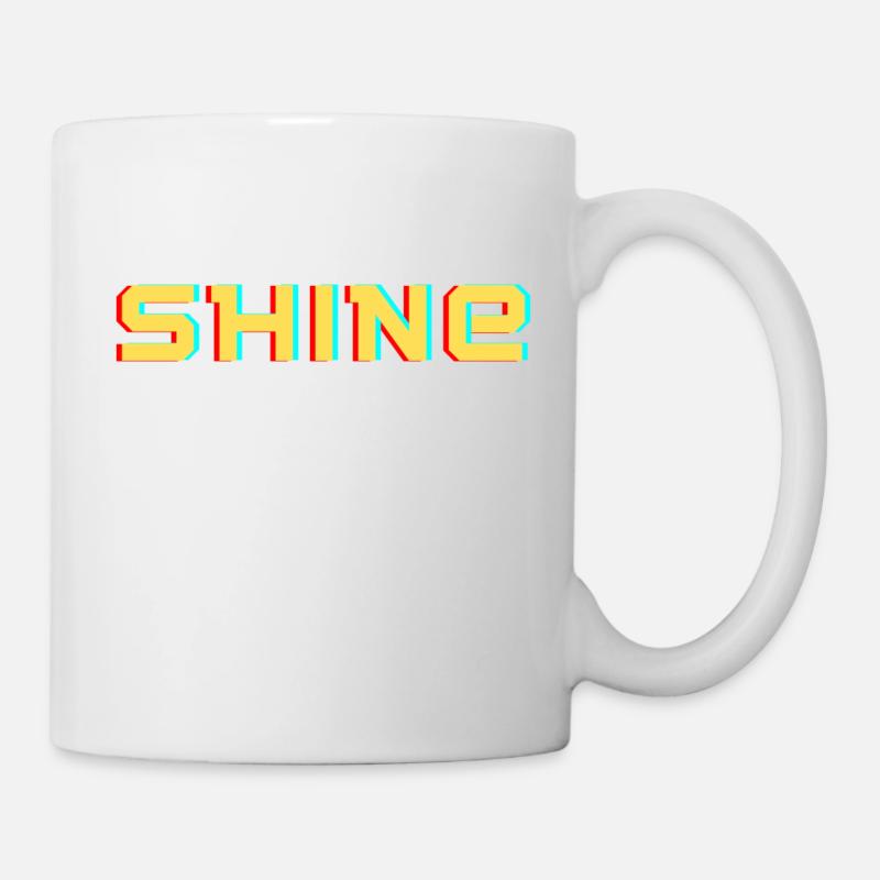 Shine - Tasse - Weiß
