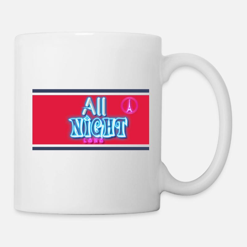 Die ganze Nacht lang 1 - Tasse - Weiß