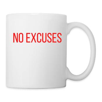 NO EXCUSES - Tasse - Weiß - Rechts