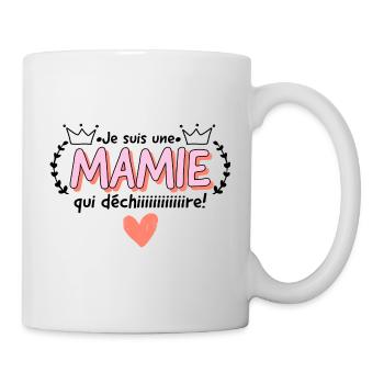 Je suis une mamie qui déchire. - Mug blanc - blanc - Droite
