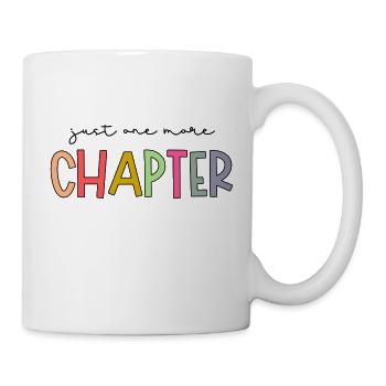just one more chapter bunter Text -Buchliebhaber - Tasse - Weiß - Rechts
