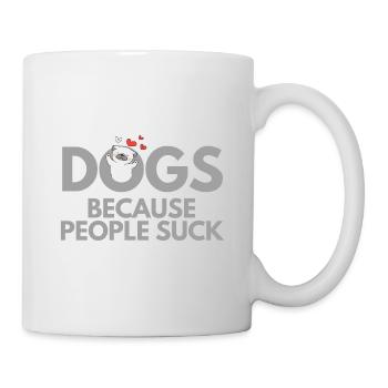 LES CHIENS PARCE QUE LES GENS SUCENT - Mug blanc - blanc - Droite