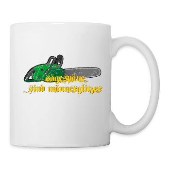 Sägespäne ist Männerglitzer - Tasse - Weiß - Rechts