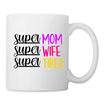 Super Mom Wife motherly love motherhood - Mug - white - Right