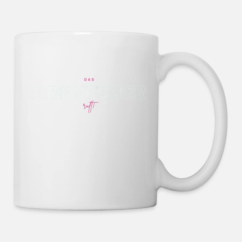 Das Abenteuer ruft - Tasse - Weiß