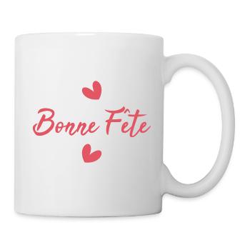 BONNE FÊTE. FÊTE DES MÈRES. FÊTE DES PÈRES. FÊTE - Mug blanc - blanc - Droite