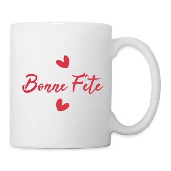 BONNE FÊTE. FÊTE DES MÈRES. FÊTE DES PÈRES. FÊTE - Mug blanc - blanc - Droite
