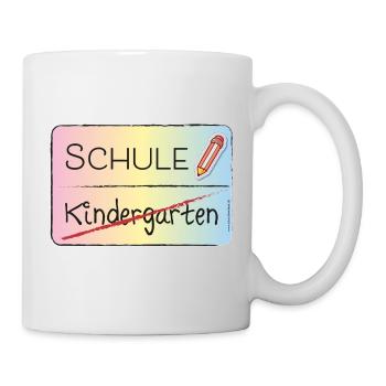 Vom Kindergarten in die Schule - Tasse - Weiß - Rechts