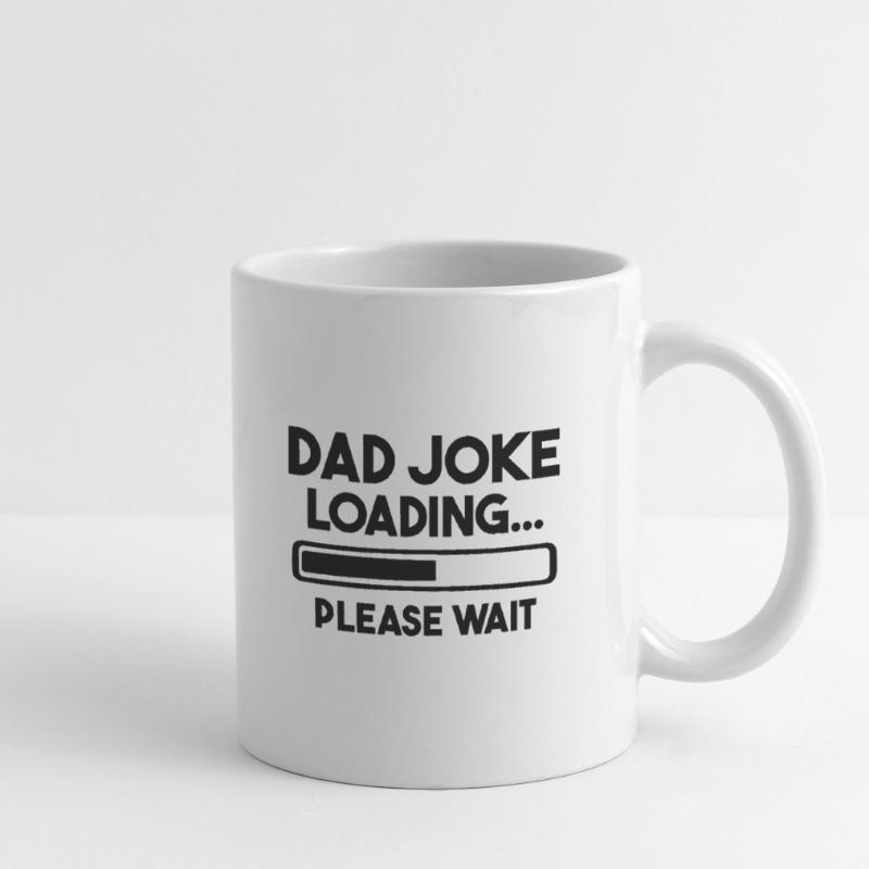 Dad Joke Loading Please Wait Mug
