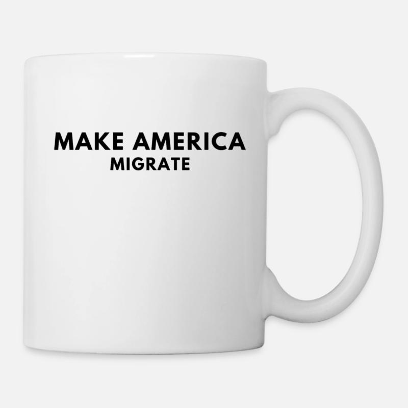 MAKE AMERICA MIGRATE - Mug blanc - blanc