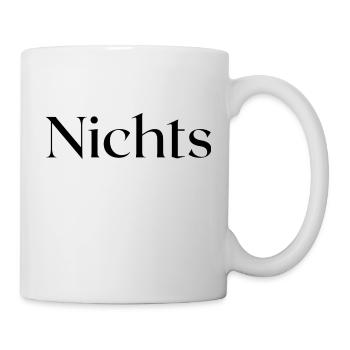 Nichts - Tasse - Weiß - Rechts