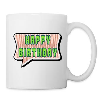 ALLES GUTE ZUM GEBURTSTAG. ALLES GUTE ZUM GEBURTSTAG. JAHRESTAG. - Tasse - Weiß - Rechts
