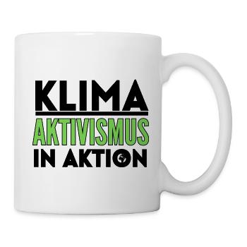 Klima Aktivismus Aktion Protest Umwelt Schutz - Tasse - Weiß - Rechts