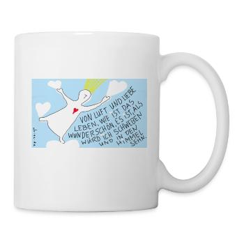 Von Luft und Liebe leben, wie ist das wunderschön - Tasse - Weiß - Rechts