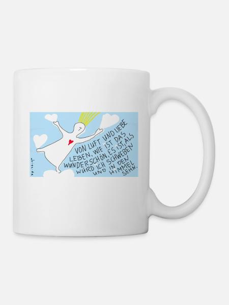 Von Luft und Liebe leben, wie ist das wunderschön - Tasse - Weiß