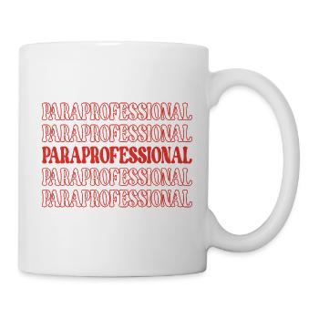 Paraprofessional Teacher's Aide Teacher Assistant - Mug - white - Right