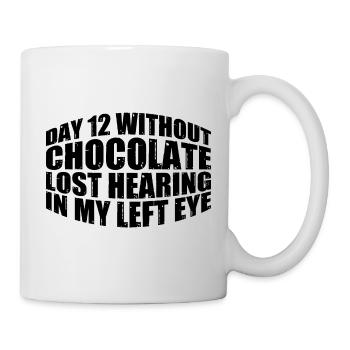 Day 12 Without Chocolate, Lost Hearing 12 - Mug - white - Right