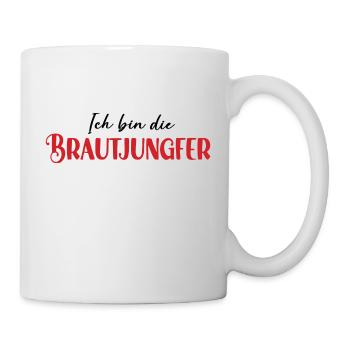 Ich Bin Die Brautjungfer Junggesellinnenabschied - Tasse - Weiß - Rechts