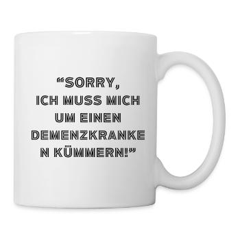 Désolé, je m’occupe d’un patient atteint de démence - Mug blanc - blanc - Droite