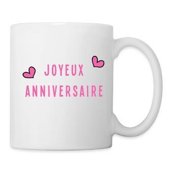 HAPPY BIRTHDAY. HAPPY BIRTHDAY. ANNIVERSARY. - Mug - white - Right