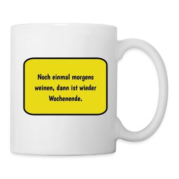 Weinen - Tasse - Weiß - Rechts