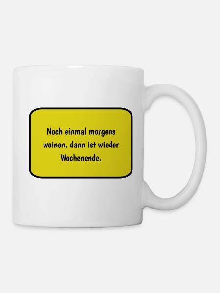 Weinen - Tasse - Weiß