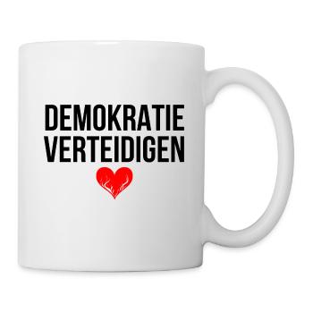 DEMOKRATIE VERTEIDIGEN - Tasse - Weiß - Rechts