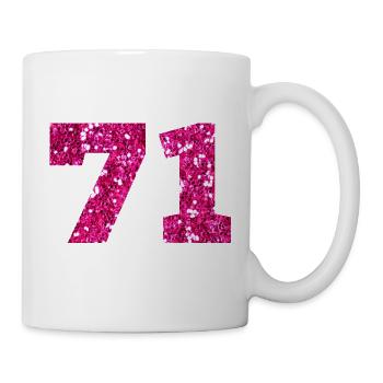 71 Pink Glitter - 71. Geburtstag - Tasse - Weiß - Rechts