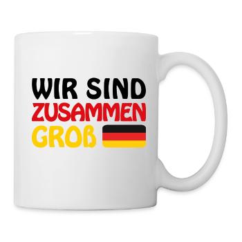 Deutschland 2024 - Wir sind zusammen Groß - Europa - Tasse - Weiß - Rechts