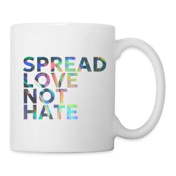 SPREAD LOVE NOT HATE - Mug - white - Right
