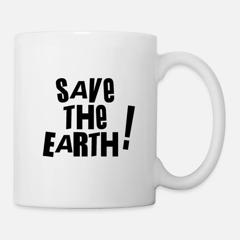 Save the earth - - Tasse - Weiß