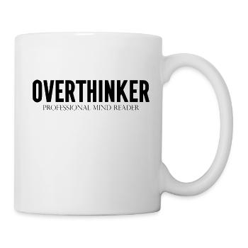 DZ00015 Overthinker Professioneller Gedankenleser - Tasse - Weiß - Rechts