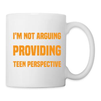 I'm Just Providing The Teen Perspective 3 - Tasse - Weiß - Rechts