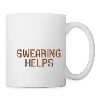Swearing Helps 9 - Tasse - Weiß - Rechts