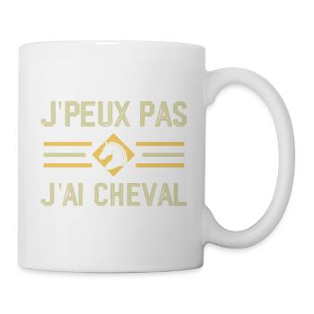 J'peux Pas J'ai Cheval - Mug blanc - blanc - Droite