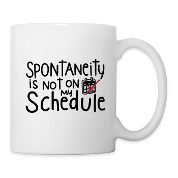 Plan instead of spontaneity - Mug - white - Right