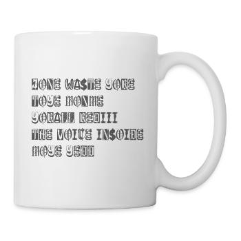 JONE WASTE YORE TOYE MONME YORALL REDIII THE VOICE - Mug - white - Right
