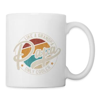 Papa wie ein Opa, nur cooler - Tasse - Weiß - Rechts