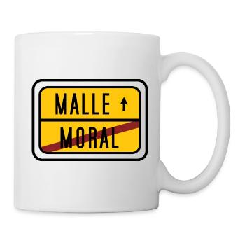 Malle statt Moral – Lustiges Party Design - Tasse - Weiß - Rechts
