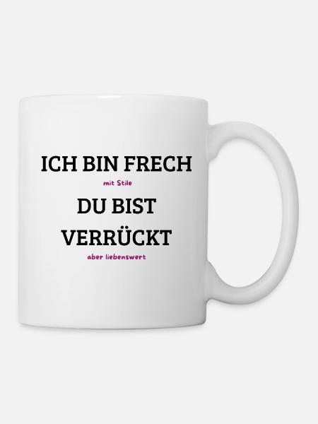 Mit Stil, aber liebenswert - Tasse - Weiß