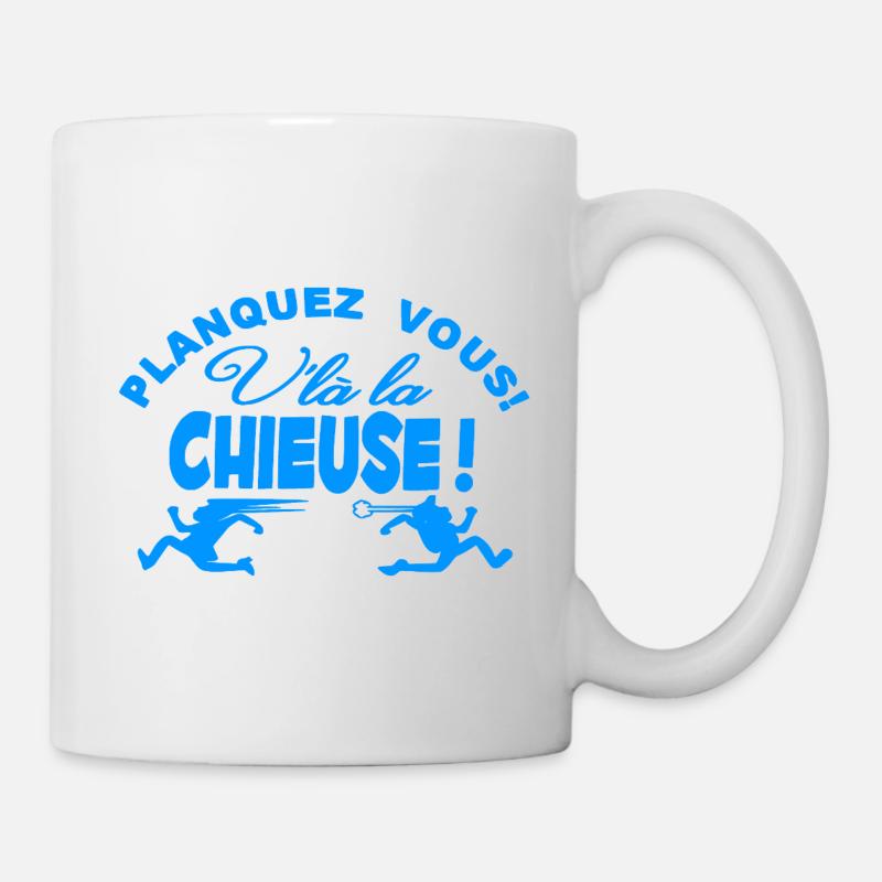 Planquez vous voici la Chieuse - Mug blanc - blanc