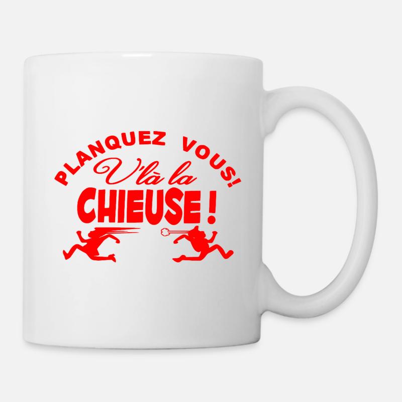 Planquez-vous voilà la Chieuse Humour Cadeau - Mug blanc - blanc