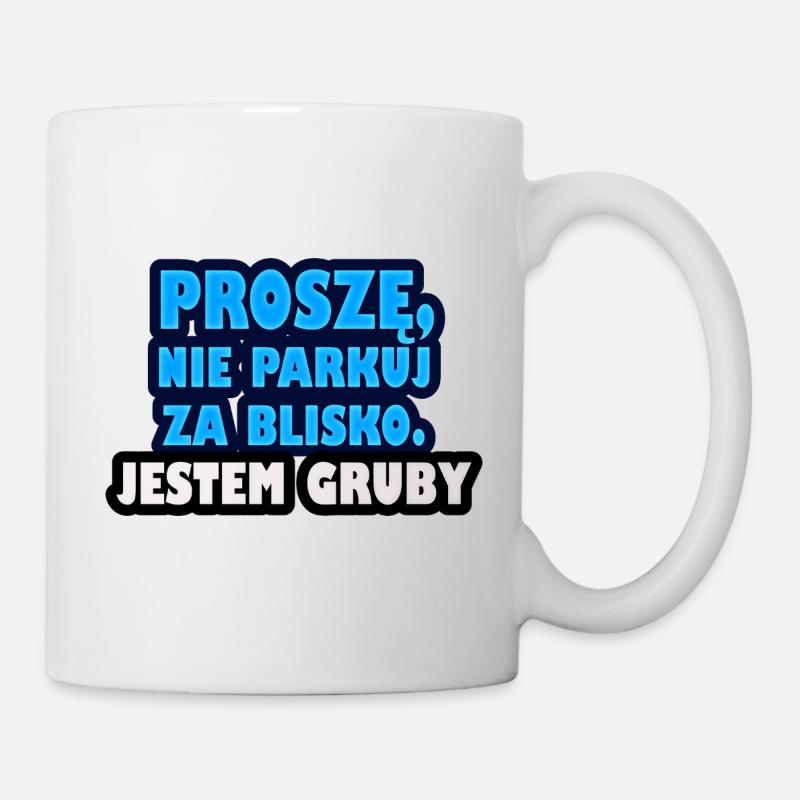 S’il vous plaît, ne vous garez pas trop près. Je suis gros. - Mug blanc - blanc