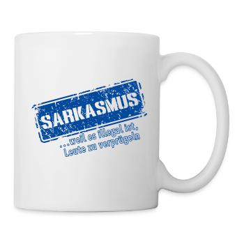 Sarcasm–... 'Cause it's illegal (Fun) - Mug - white - Right